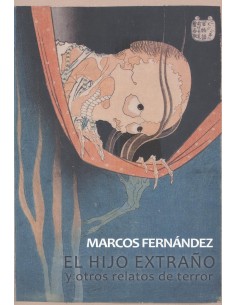 El hijo extrano y otros relatos de terror