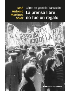 La prensa libre no fue un regalo