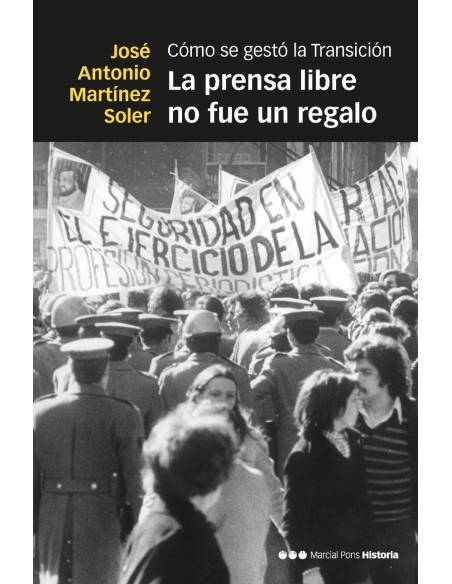 La prensa libre no fue un regalo