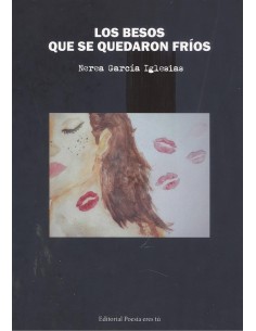 LOS BESOS QUE SE QUEDARON FRIOS