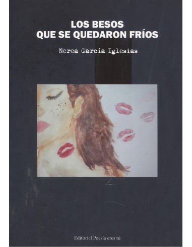 LOS BESOS QUE SE QUEDARON FRIOS