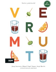 Teoria y practica del vermut