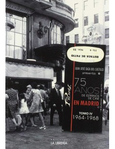 75 ESTRENOS DE CINE EN MADRID TOMO IV 1964 1968