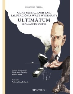 Odas sensacionistas Salutacion a Walt Whitman y Ultimatum de Alvaro de Campos