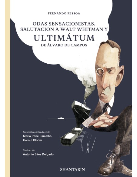 Odas sensacionistas Salutacion a Walt Whitman y Ultimatum de Alvaro de Campos