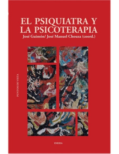 EL PSIQUIATRA Y LA PSICOTERAPIA