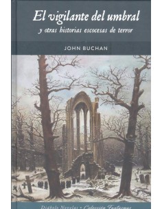 EL VIGILANTE DEL UMBRAL Y OTRAS HISTORIAS ESCOCESAS DE TERROR