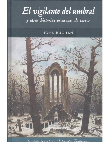 EL VIGILANTE DEL UMBRAL Y OTRAS HISTORIAS ESCOCESAS DE TERROR