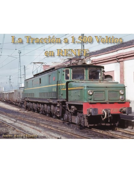 LA TRACCION 1500 VOLTIOS EN RENFE