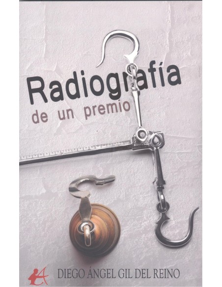 RADIOGRAFIA DE UN PREMIO