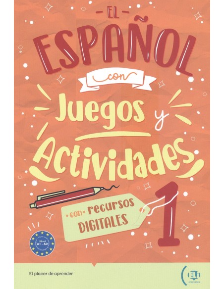 EL ESPANOL CON JUEGOS Y ACTIVIDADES
