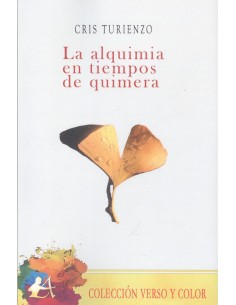 La alquimia en tiempos de quimera