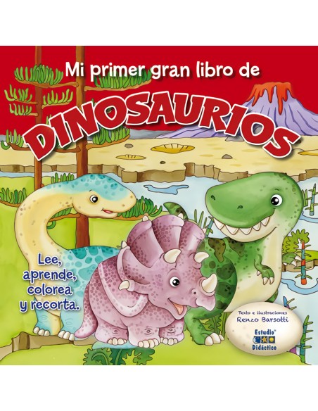 MI PRIMER GRAN LIBRO DE DINOSAURIOS