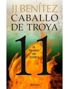 El diario de Eliseo Caballo de Troya 11