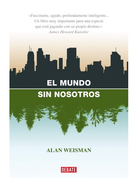 EL MUNDO SIN NOSOTROS