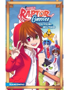 Escuela RaptorGamer El felino infiltrado