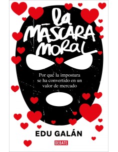 LA MASCARA MORAL