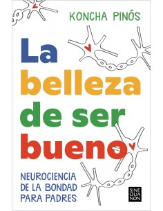 LA BELLEZA DE SER BUENO