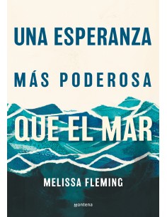 UNA ESPERANZA MAS PODEROSA QUE EL MAR