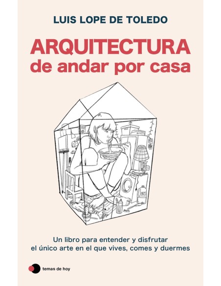 Arquitectura de andar por casa