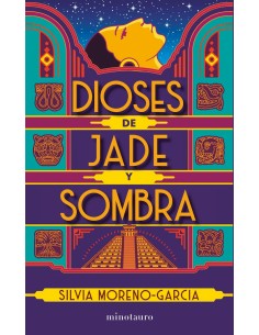 Dioses de jade y sombra