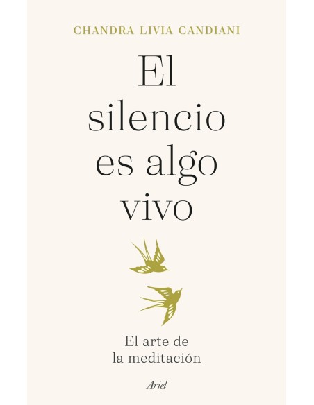 El silencio es algo vivo