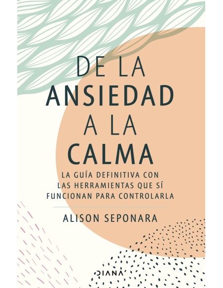 De la ansiedad a la calma