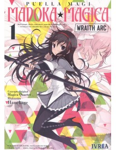PUELLA MAGI MADOKA MAGICA WRAITH ARC VOL1