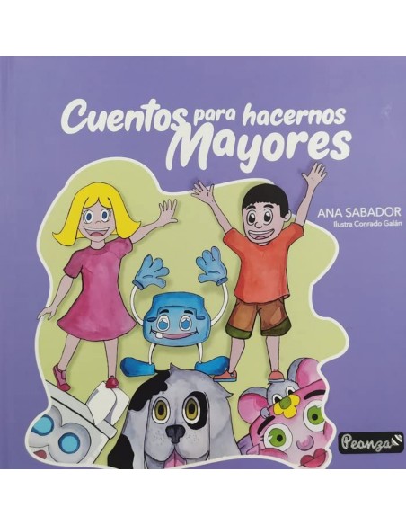 CUENTOS PARA HACERNOS MAYORES
