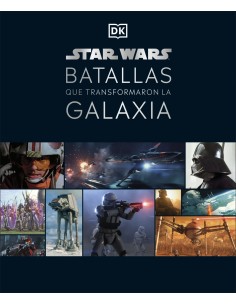 Star Wars Batallas que transformaron la galaxia