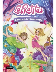 Las Ratitas 8 El bosque de las hadas luminosas