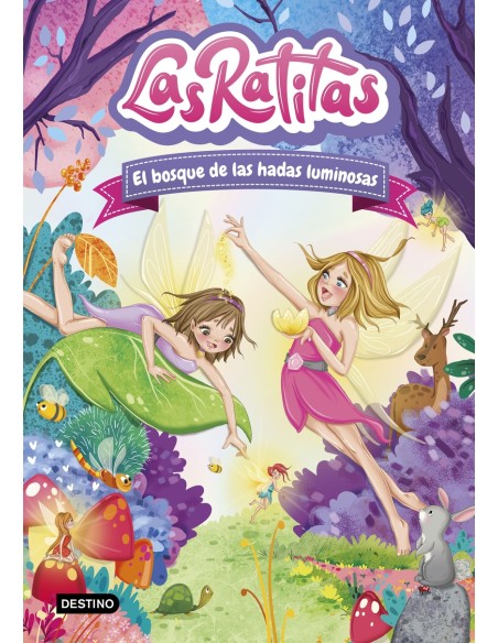 Las Ratitas 8 El bosque de las hadas luminosas