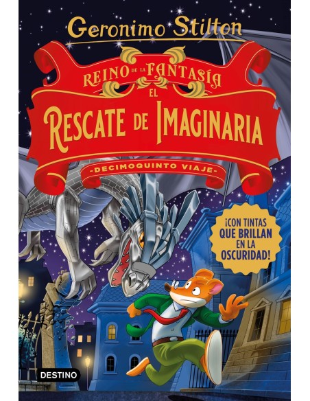 Reino de la Fantasia El rescate de Imaginaria Decimoquinto viaje