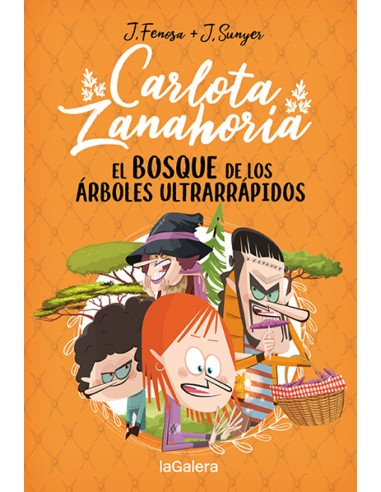 Carlota Zanahoria 4 El bosque de los arboles ultrarrapidos