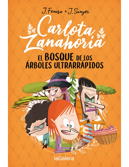 Carlota Zanahoria 4 El bosque de los arboles ultrarrapidos