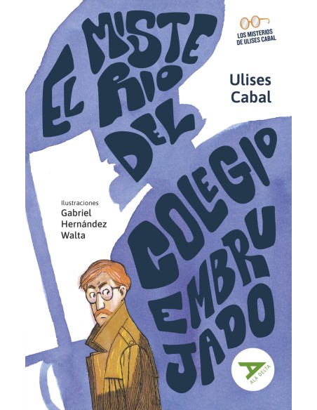 El misterio del colegio embrujado