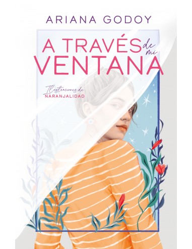 A traves de mi ventana edicion ilustrada Trilogia Hermanos Hidalgo 1
