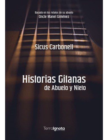 Historias gitanas de abuelo y nieto
