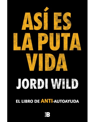 Asi es la puta vida