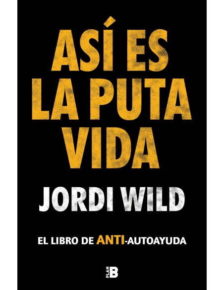 Asi es la puta vida