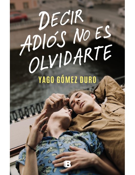 Decir adios no es olvidarte