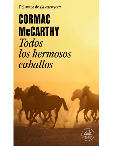 TODOS LOS HERMOSOS CABALLOS