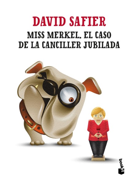 Miss Merkel El caso de la canciller jubilada