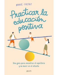 Practicar la educacion positiva