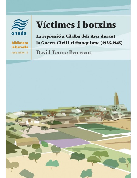 Victimes i botxins repressio a vilalba arcs