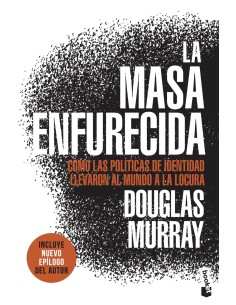 La masa enfurecida