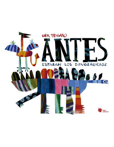 Antes estaban los dinosaurios