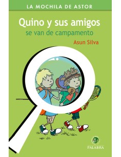 Quino y sus amigos se van de campamento