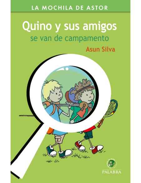 Quino y sus amigos se van de campamento