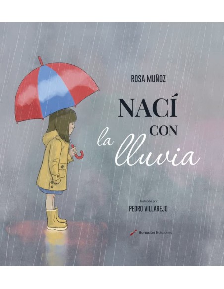 Naci con la lluvia